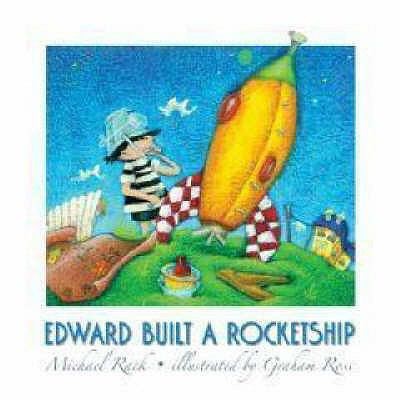 Edward Built a Rocket Ship