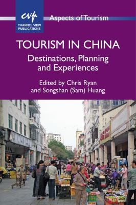 Tourism In China Destinations Planning And Experiences
