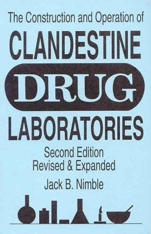 The construction and operation of clandestine drug laboratories