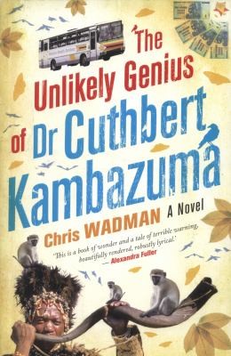 The Unlikely Genius Of Doctor Cuthbert Kambazuma