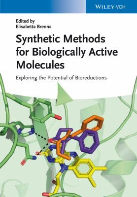 Synthetic Methods For Biologically Active Molecules Exploring The Potential Of Bioreductions