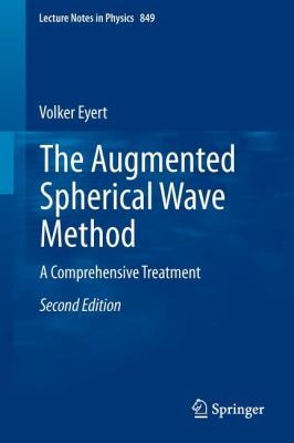 AUGMENTED SPHERICAL WAVE METHOD LECTURE