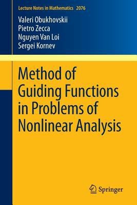 Method of Guiding Functions in Problems of Nonlinear Analysis
            
                Lecture Notes in Mathematics