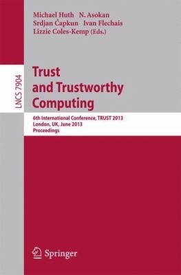 Trust and Trustworthy Computing
            
                Lecture Notes in Computer Science  Security and Cryptology
