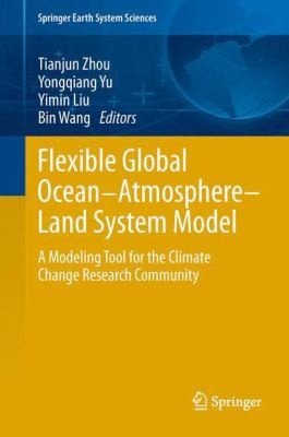Flexible Global Oceanatmosphereland System Model A Modeling Tool For The Climate Change Research Community