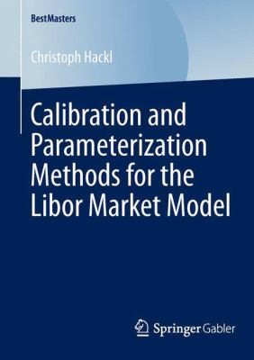 Calibration And Parameterization Methods For The Libor Market Model