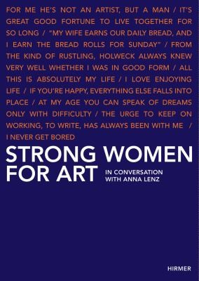 Strong Women For Art In Conversation With Anna Lenz