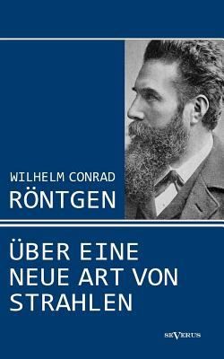 Ber Eine Neue Art Von Strahlen