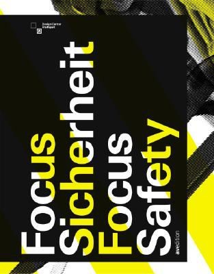 Focus Sicherheit 2007 Internationaler Designpreis Badenwrttemberg Und Mia Seeger Preis Focus Safety 2007 Badenwrttemberg International Design Award And Mia Seeger Prize
