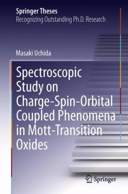 Spectroscopic Study On Chargespinorbital Coupled Phenomena In Motttransition Oxides