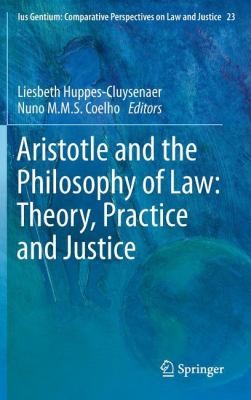 Aristotle And The Philosophy Of Law Theory Practice And Justice