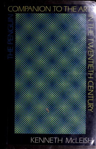 The Penguin companion to the arts in the twentieth century