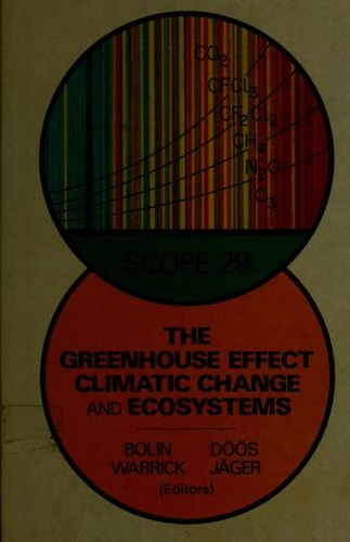 The Greenhouse effect, climatic change, and ecosystems