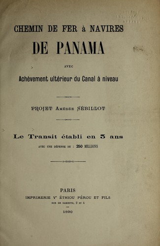 Chemin de fer a   navires de Panama avec ache  vement ulte rieur du canal a   niveau
