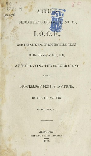 Address before Hawkins Lodge, no. 41, I.O.O.F., and the citizens of Rogersville, Tenn