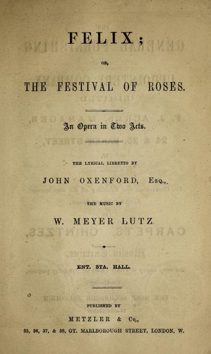 Felix, or, The festival of roses