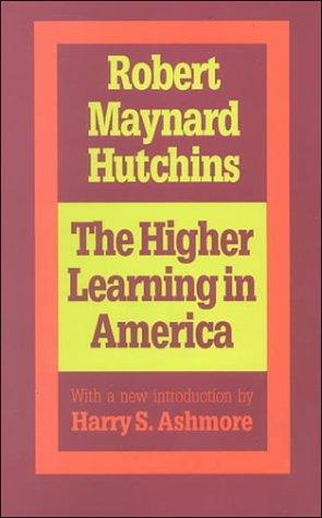 The higher learning in America