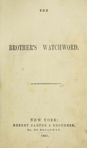 The brother's watchword