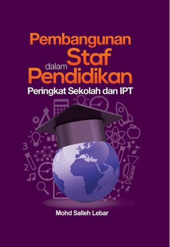 Pembangunan Staf dalam Pendidikan Peringkat Sekolah dan IPT