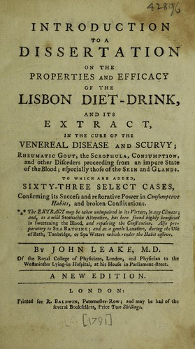 A dissertation on the properties and efficacy of the Lisbon diet-drink; a medicine ... used in Portugal, in the cure of the venereal disease and scurvy