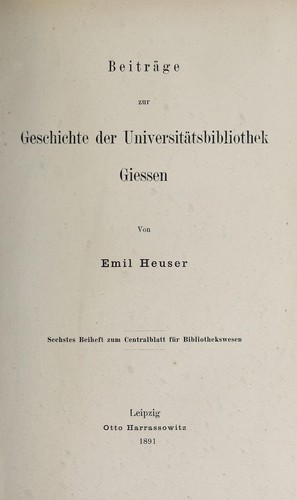 Beiträge zur geschichte der Universitätsbibliothek Giessen