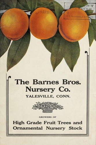 The Barnes Bros. Nursery Co. [catalog]