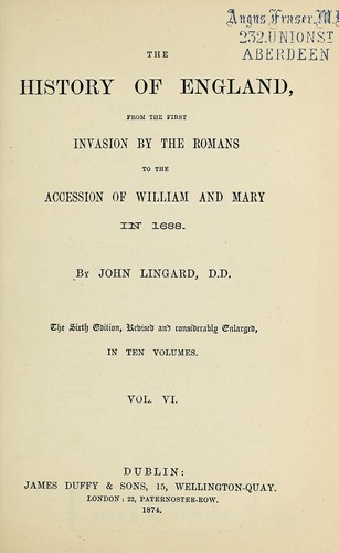 The history of England, from the first invasion by the Romans to the accession of William and Mary in 1688