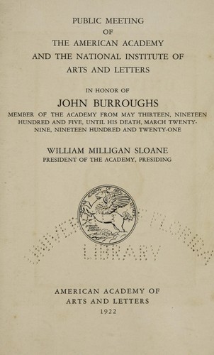 Public meeting of the American academy and the National institute of arts and letters in honor of John Burroughs