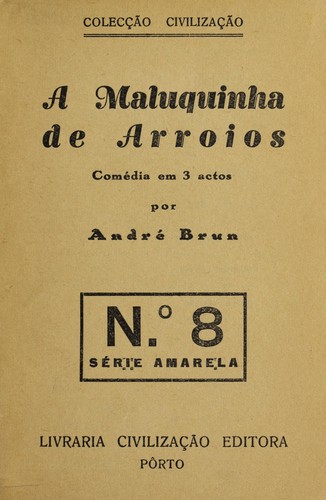A maluquinha de Arro ios