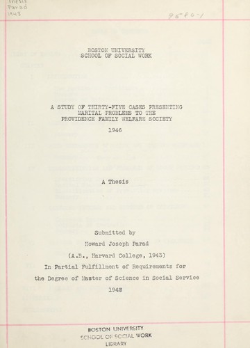 A study of thirty-five cases presenting marital problems to the
        Providence Family Welfare Society