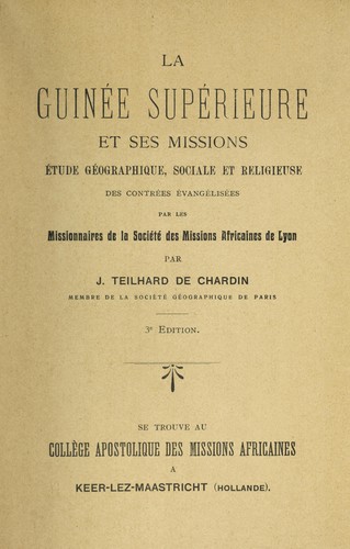 La Guinée supérieure et ses missions