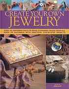 Create your own jewelry