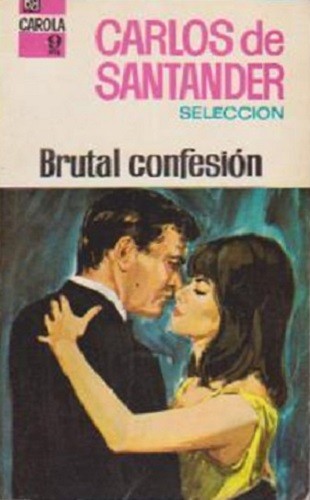 Brutal confesión