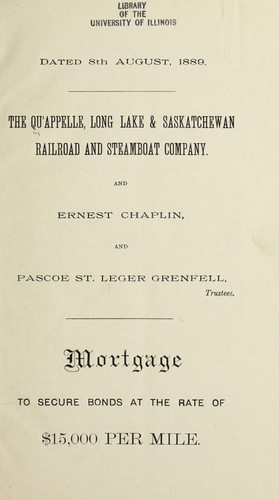 The Qu'Appelle, Long Lake & Saskatchewan Railroad and Steamboat Company, and Ernest Chaplin, and Pascoe St. Leger Grenfell, trustees