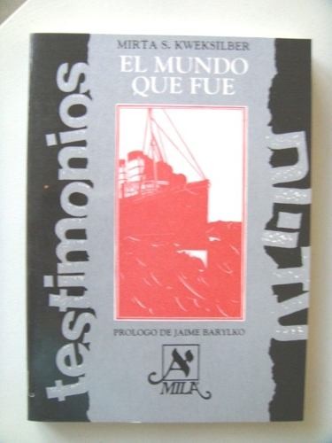 El mundo que fue