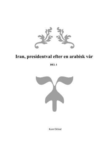 Iran - presidentval efter en arabisk vår