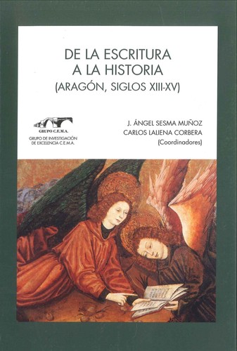 De la escritura a la historia (Aragón, siglos XIII-XV)