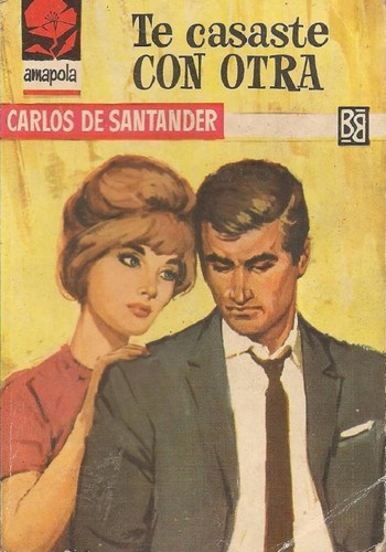 Te casaste con otra