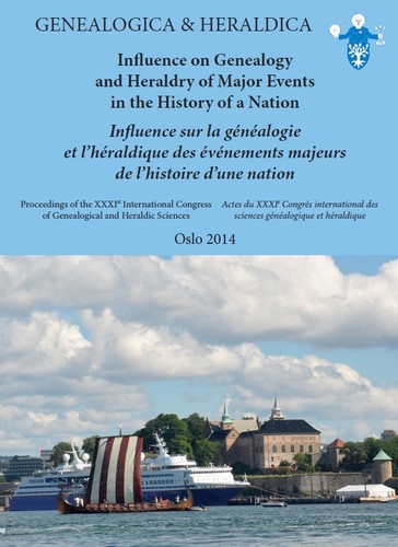 Genealogica & Heraldica. Influence on Genealogy and Heraldry of Major Events in the History of a Nation.