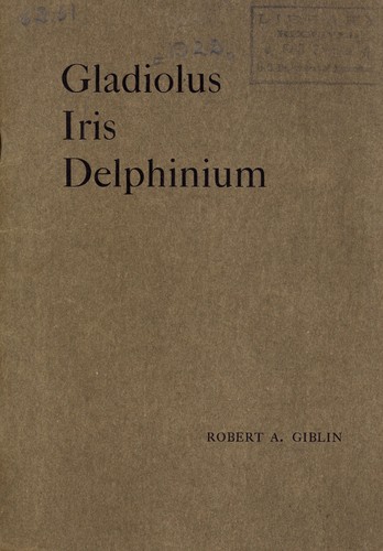 Gladiolus, iris, delphinium [catalog]