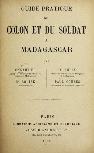 Guide pratique du colon et du soldat à Madagascar