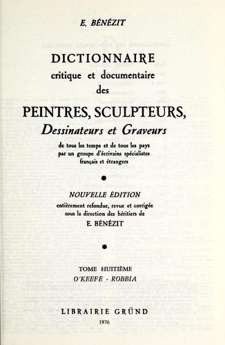 Dictionnaire critique et documentaire des peintres, sculpteurs, dessinateurs et graveurs de tous les temps et de tous les pays