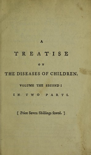 A treatise on the diseases of children