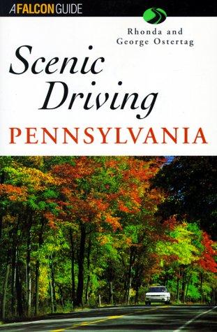 Scenic Driving Pennsylvania (Scenic Driving Series)