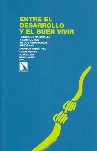 Entre el desarrollo y el buen vivir