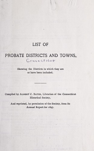 List of probate districts and towns, showing the districts in which they are or have been included