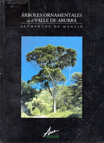 Árboles ornamentales en el Valle de Aburrá
