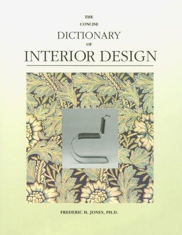 A concise dictionary of interior design