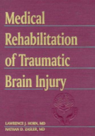 Medical rehabilitation of traumatic brain injury