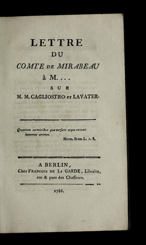 Lettre du comte de Mirabeau a   M*** sur M.M. Cagliostro et Lavater